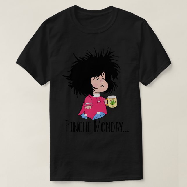 Camiseta Pinche Monday Funny Sleepy Mafalda Español Sweatsh (Diseño del anverso)