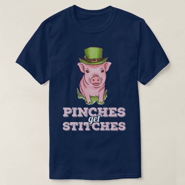 Camiseta Pinches Get Stitches Irish St Patricks Day Pig Ire (Diseño del anverso)