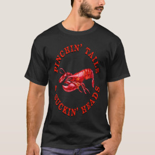 Camiseta PINCHIN' TAILS & SUCKIN' CABEZAS Graciosas Cajun C
