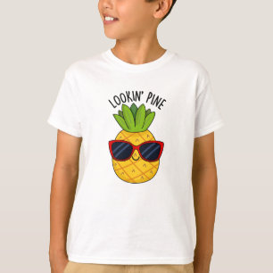 Camiseta Pine Funny Pineapple Pun