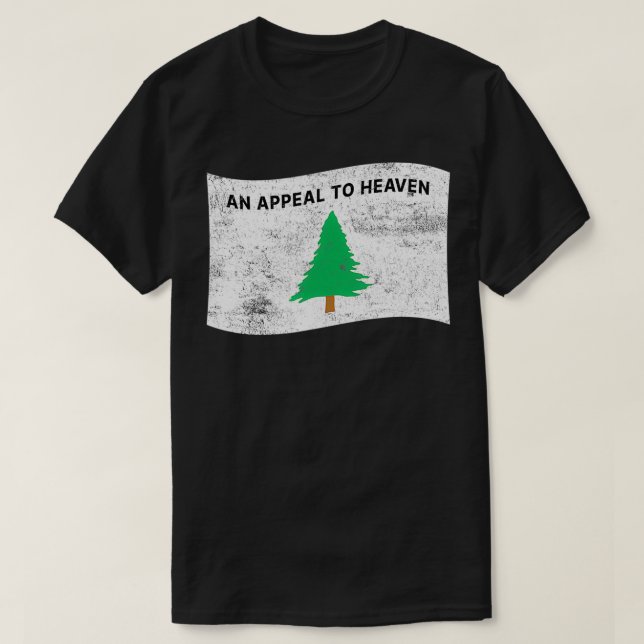 Camiseta Pine Tree Flag An Appeal to Heaven u2013 American  (Diseño del anverso)