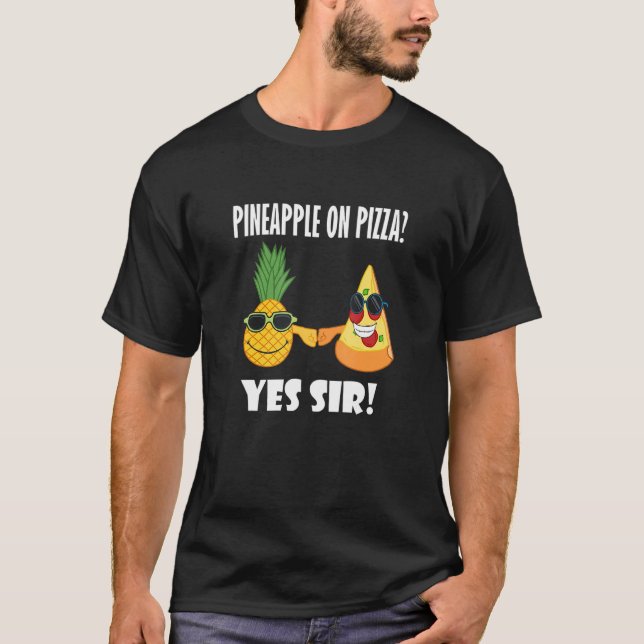 Camiseta Pineapple and Pizza Buddy Ironic Saying Pizza Chef (Anverso)
