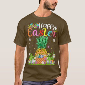 Camiseta Pineapple Bunny Egg Hung Funny Pineapple Happy 