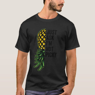 Camiseta Pineapple Upside Down Swinger Ask Not Picky Funny 