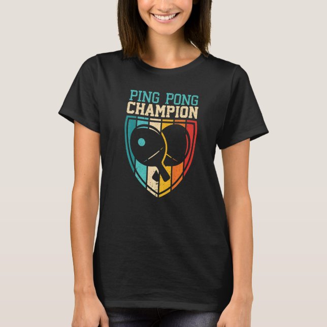 Camiseta Ping Pong Campeón De Mesa Jugador De Tenis Ping Po (Anverso)