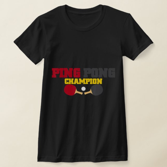 Camiseta Ping Pong Champion Divertido Cute Mesa Regalo de t (Distribución)