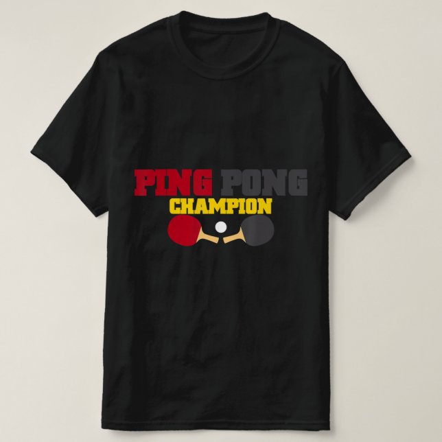 Camiseta Ping Pong Champion Divertido Cute Mesa Regalo de t (Diseño del anverso)