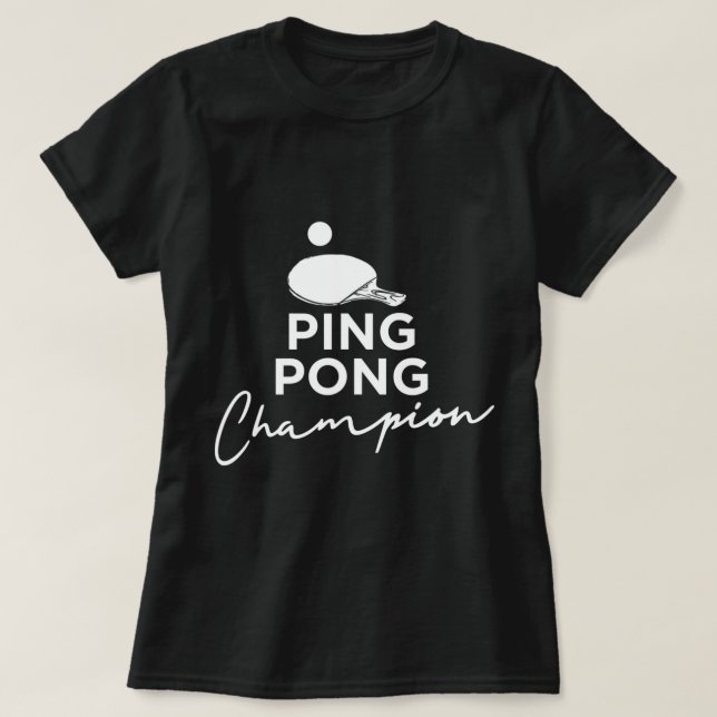 Camiseta Ping Pong Champions Table Tennis (Diseño del anverso)