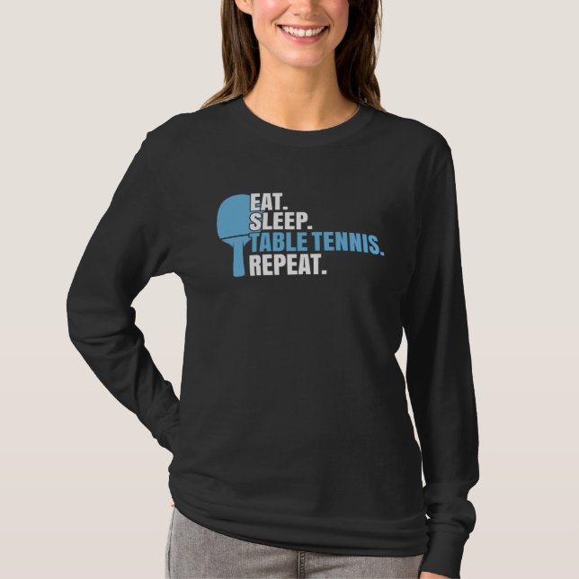Camiseta Ping Pong Comer Dormir Tenis de Mesa (Anverso)