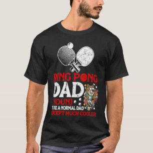 Camiseta Ping Pong Dad Mesa Tennis Paddle Ping Pong Pong Co
