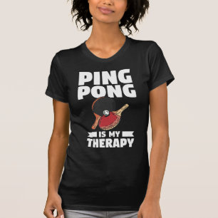 Camiseta Ping Pong Es Mi Terapia Mesa Tenis