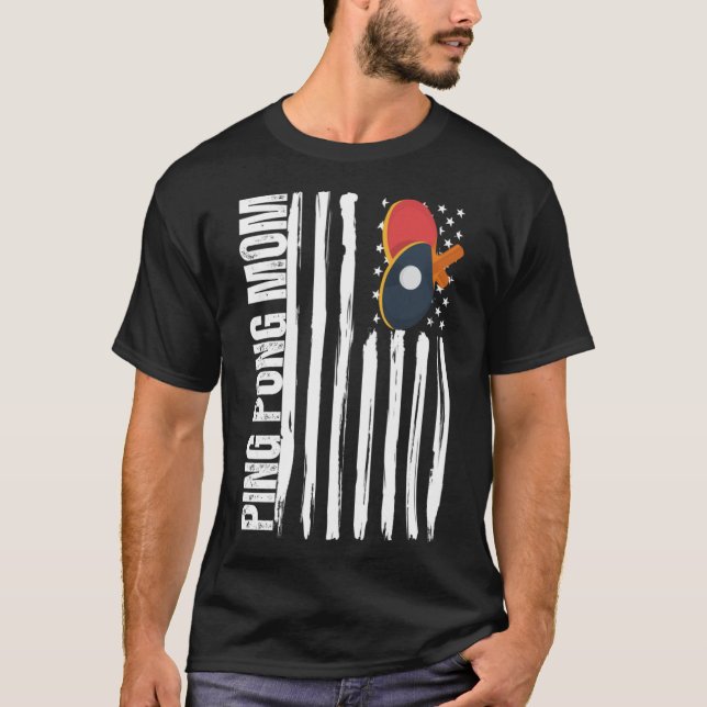 Camiseta Ping Pong Mom American Flag Table Tennis Mother (Anverso)