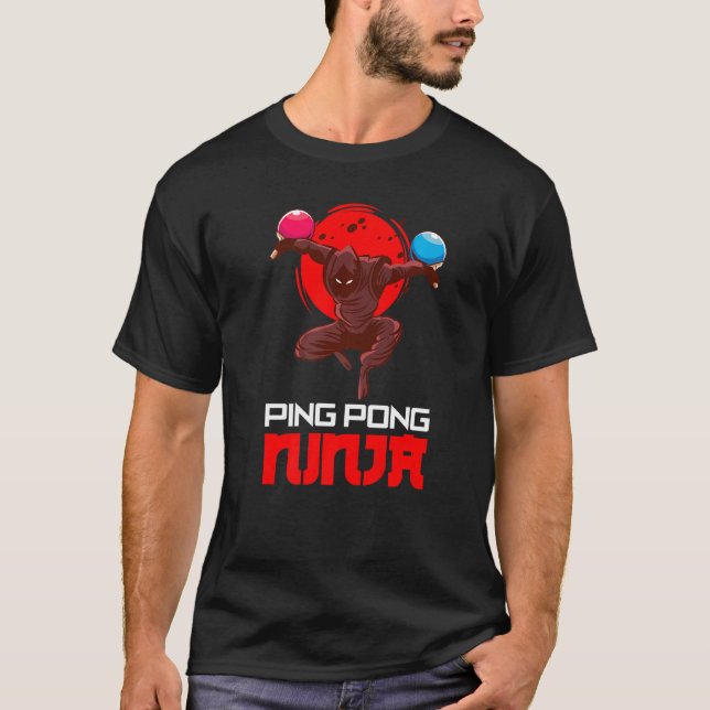Camiseta Ping Pong Ninja Juego Deporte Pong Pong (Anverso)