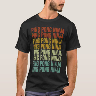 Camiseta Ping Pong Ninja Mesa Tennis Ping Pong Ninja
