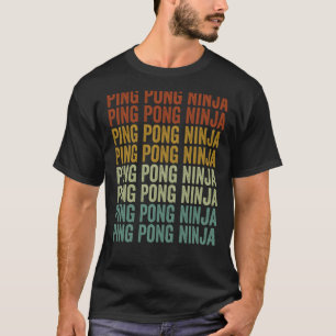 Camiseta Ping Pong Ninja Mesa Tennis Ping Pong Ninja