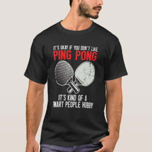 Camiseta Ping Pong Smart People Hobby