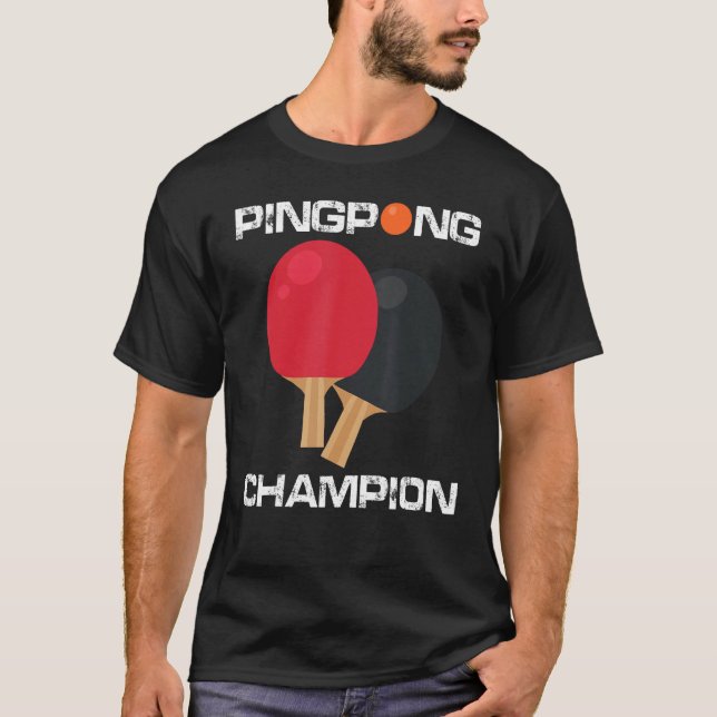 Camiseta Ping Pong Table Tennis Champion Ping Pong Paddle (Anverso)