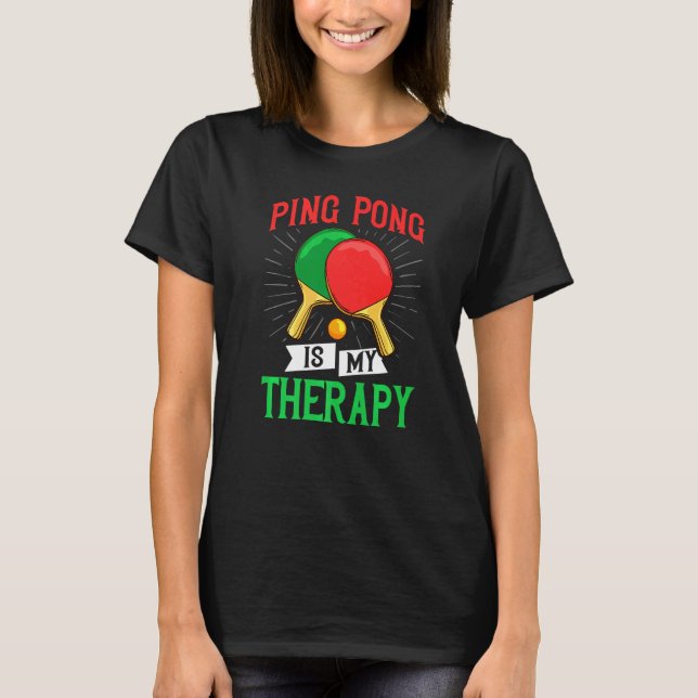Camiseta Ping Pong Table Tennis Player Balls Paddle Game (Anverso)