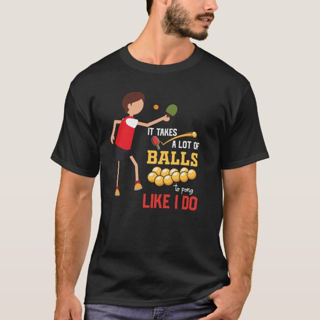 Camiseta Ping Pong Table Tennis toma muchas pelotas gracios (Anverso)