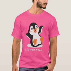 Camiseta Pingüino Cuerdo Hago Lo Que Quiero Pájaro Cuto 1