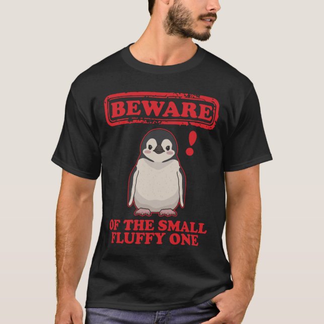 Camiseta Pingüino Cuidado Con El Pequeño Fluffy (Anverso)