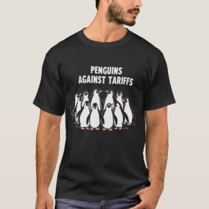 Camiseta Pingüinos Divertidos Contra Aranceles Dicho Sarcás