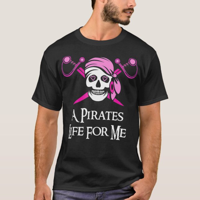 Camiseta Pink A Pirates Life For Me Skull Y Crossbone Fl (Anverso)