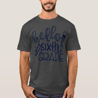 Camiseta Pink Hello Sixth Grade Hello 6TH Grade Here I Come