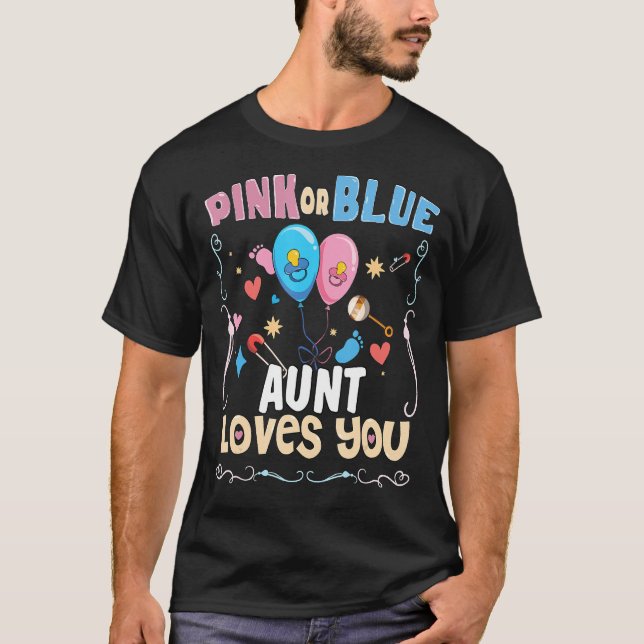 Camiseta Pink or Blue Aunt Loves You Best Auntie Ever Aunt  (Anverso)