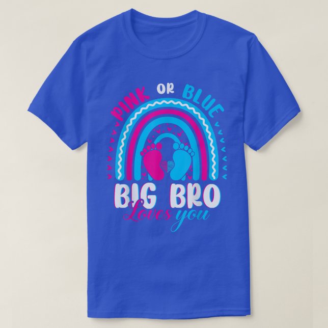 Camiseta Pink or Blue Big Brother Loves You Gender Reveal P (Diseño del anverso)