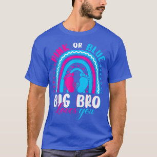 Camiseta Pink or Blue Big Brother Loves You Gender Reveal P