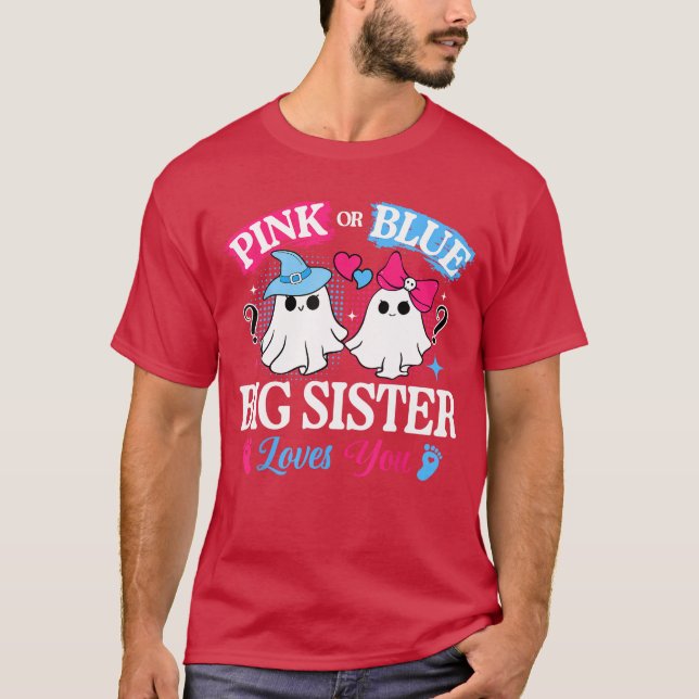 Camiseta Pink or Blue Big Sister Loves You Gender Reveal Ha (Anverso)