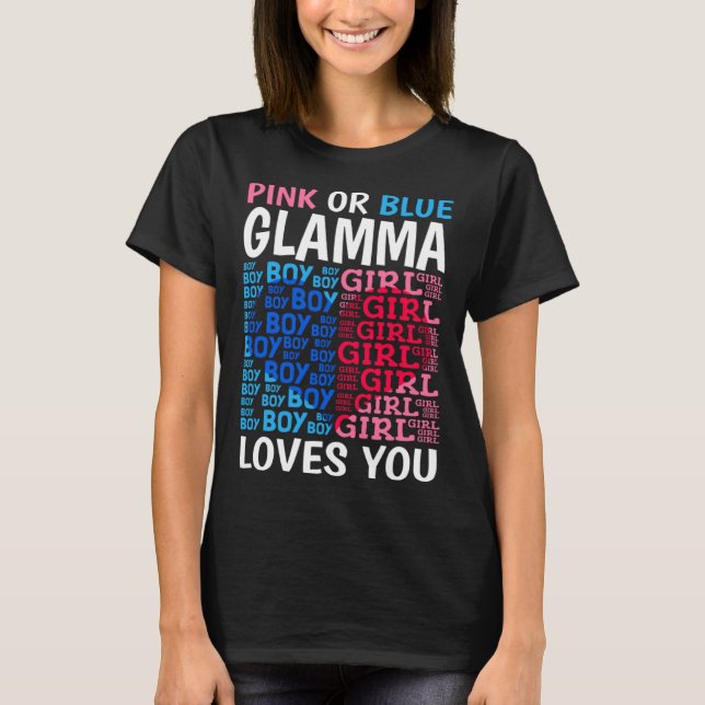 Camiseta Pink Or Blue Glamma Loves You Gender Reveal Baby S (Anverso)