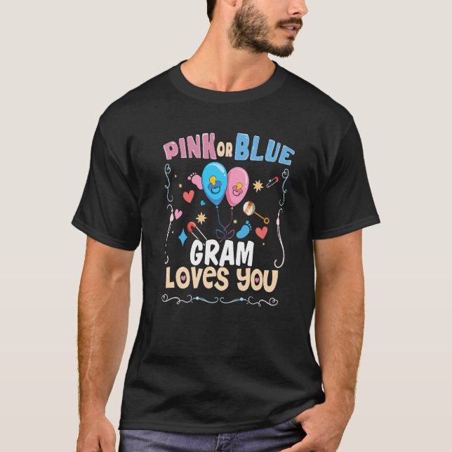 Camiseta Pink or Blue Gram Loves You Best Grandma Ever Gran (Anverso)