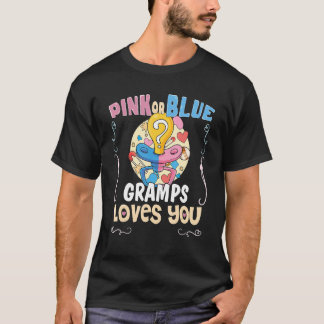 Camiseta Pink or Blue Gramps Loves You Best Grandpa Ever Gr