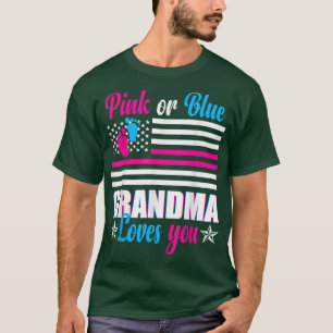 Camiseta Pink Or Blue Grandma Loves You Baby Gender America