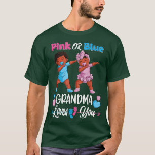 Camiseta Pink Or Blue Grandma Loves You Black Baby Gender R