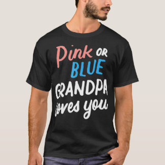 Camiseta Pink or Blue Grandpa Loves You Gender Baby Reveal