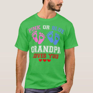 Camiseta Pink Or Blue Grandpa Loves You Gender Reveal T-Shi
