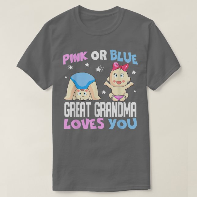 Camiseta Pink or Blue Great Grandma Loves You, Baby Gender  (Diseño del anverso)