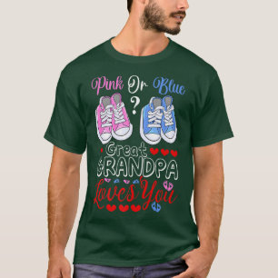 Camiseta Pink Or Blue Great Grandpa Loves You Gender Reveal