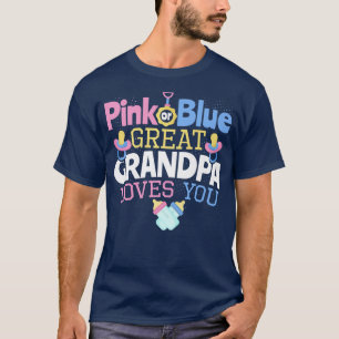 Camiseta Pink or Blue Great Grandpa Loves You Gender Reveal
