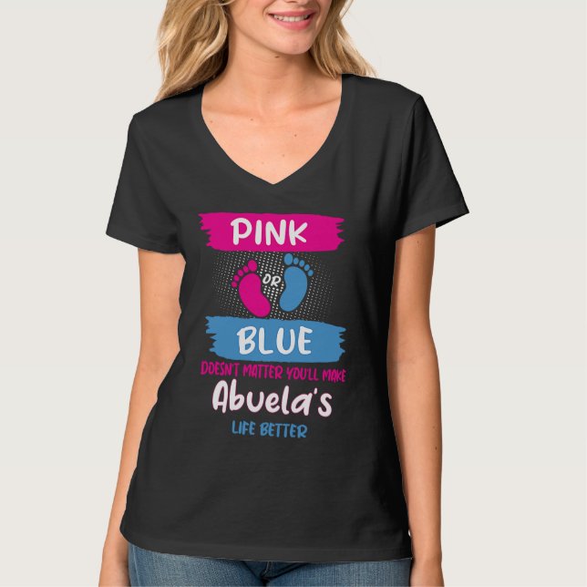 Camiseta Pink or Blue Makes Abuelas Life Better Gender Reve (Anverso)