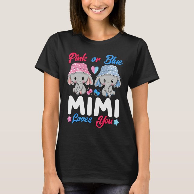 Camiseta Pink Or Blue Mimi Loves You Elephants Baby Gender  (Anverso)