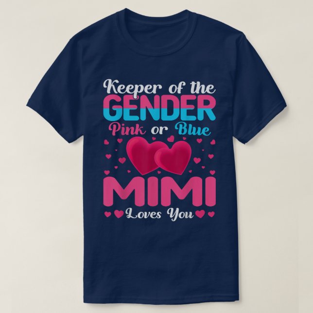 Camiseta Pink Or Blue Mimi Loves You Keeper Gender Reveal B (Diseño del anverso)
