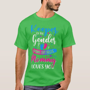 Camiseta Pink Or Blue Mommy Loves You Keeper Gender Reveal