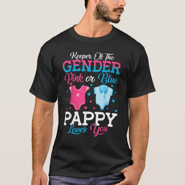 Camiseta Pink Or Blue Pappy Keeper Of The Gender Pappy Love (Anverso)