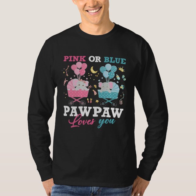 Camiseta Pink Or Blue Pawpaw Loves You Elephant Baby Gender (Anverso)