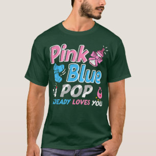 Camiseta Pink Or Blue POP Loves You Baby Gender Reveal 