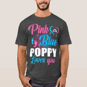 Camiseta Pink Or Blue Poppy Loves You Gender Baby Reveal Pa
